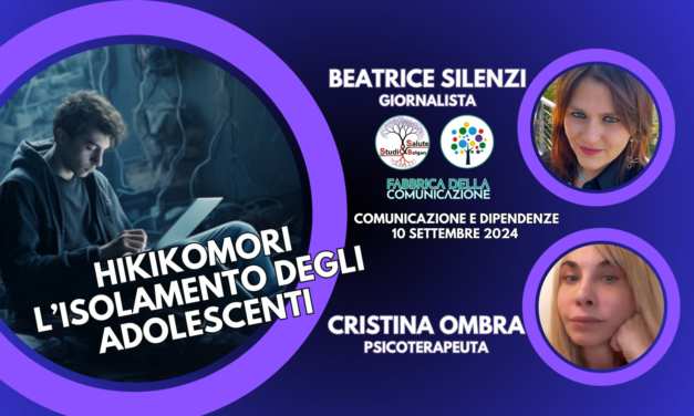 L’ISOLAMENTO DEGLI ADOLESCENTI. HIKIKOMORI IN ITALIA