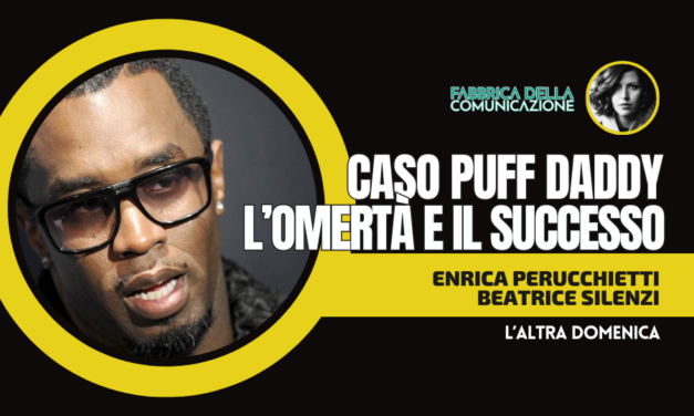 CASO PUFF DADDY. L’OMERTÀ E IL SUCCESSO.