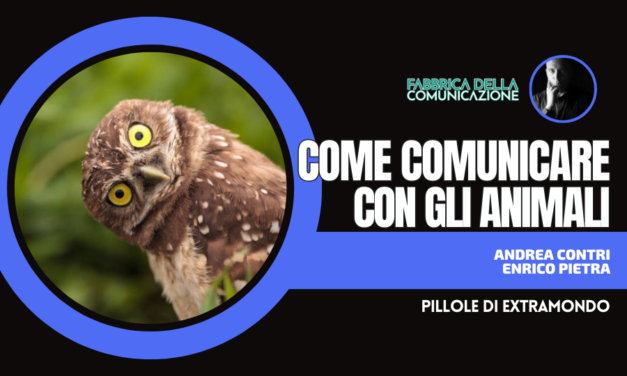 COME COMUNICARE CON GLI ANIMALI