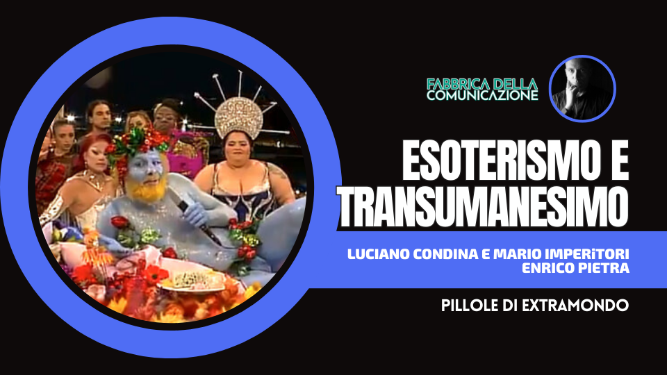 ESOTERISMO E TRANSUMANESIMO