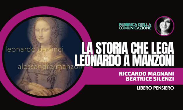 LA STORIA CHE LEGA LEONARDO A MANZONI