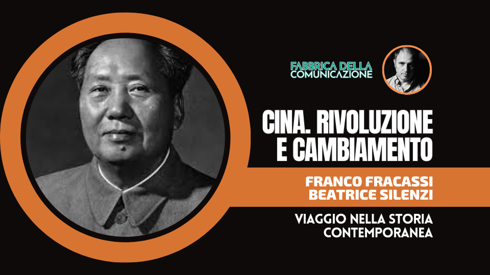 MAO E LA CINA. RIVOLUZIONE E CAMBIAMENTO