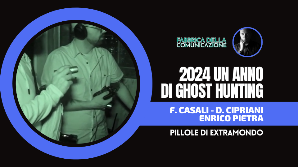 2024 UN ANNO DI GHOST HUNTING