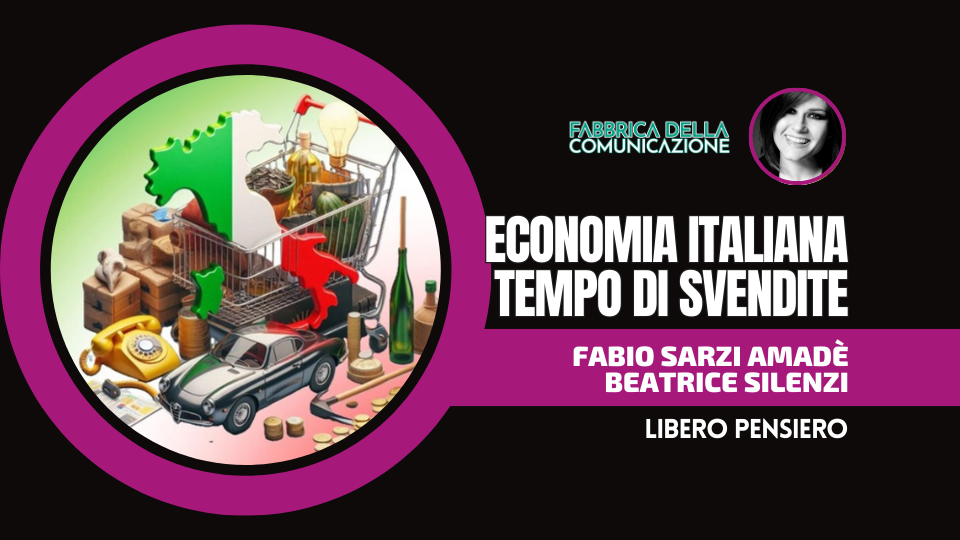 ECONOMIA ITALIANA. TEMPO DI SVENDITE