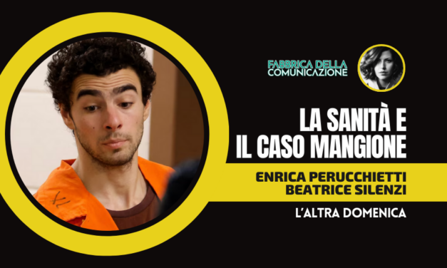 LA SANITÀ E IL CASO LUIGI MANGIONE