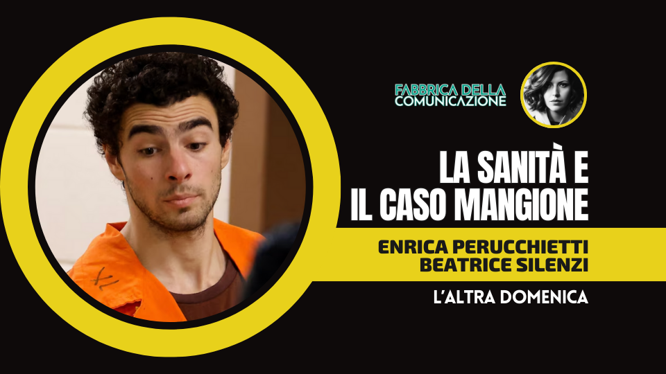 LA SANITÀ E IL CASO LUIGI MANGIONE