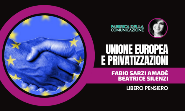 UNIONE EUROPEA E PRIVATIZZAZIONI