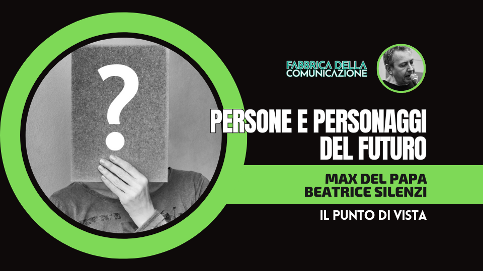 PERSONE E PERSONAGGI DEL FUTURO