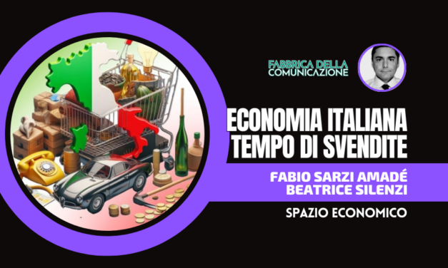 ECONOMIA ITALIANA. TEMPO DI SVENDITE