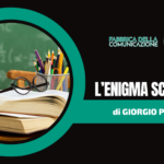 L'ENIGMA SCUOLA